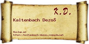 Kaltenbach Dezső névjegykártya